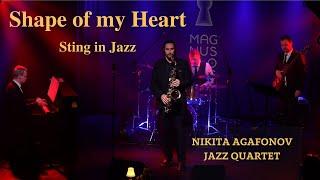 Shape of my heart - Nikita Agafonov Jazz Quartet