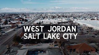 Virtual Tour of West Jordan Utah | Best Suburbs in Utah