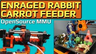 The Enraged Rabbit Carrot Feed - The open source customizable MMU