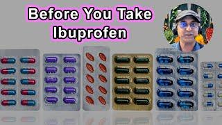 Before You Take Ibuprofen, Try This Instead - Sunil Pai, M.D.