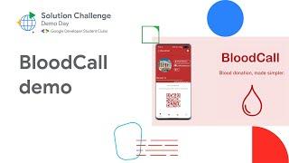 Solution Challenge Demo Day 2022 Project: BloodCall