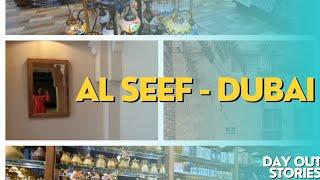 Al Seef - Old Dubai vlog - Pictured in 2022.