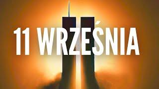 11 Września – Historia, Teorie i Fakty [Podcast Historyczny]