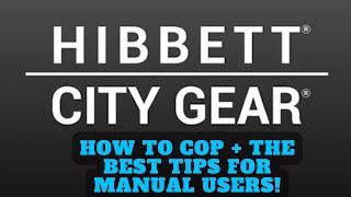 How to GET hyped sneakers from HIBBETT SPORTS | The ESSENTIAL tips every MANUAL user needs to KNOW