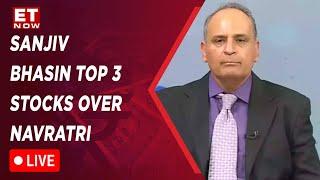 Live | Sanjiv Bhasin Top 3 Stocks Over Navratri: What Is Sabjiv Bhasin Betting On? | Stock Market