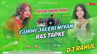 Gurahi Jalebi Niyan Rass Tapke | Arvind Akela Kallu |Dekhi Jab Tohara ke Dil Dharke DjRahul Khairaha