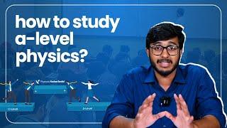 How to Study A Level Physics? | BTG Episode 2