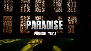 Paradise - LYRICS Maher Zain #nasheed #peaceful #calming