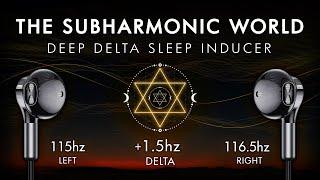 The Subharmonic World - Deep Delta SLEEP Inducer