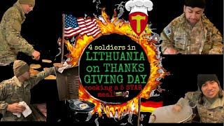 ARMY LIFE AS A 92G ON THANKSGIVING DAY (COOKING FOR 150 SOLDIERS IN LITHUANIA)