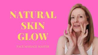 Natural Face Massage for GLOWING SKIN