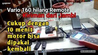 Vario 160 hilang Remote serta id kiriman dari Jambi