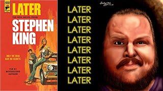 LATER | Stephen King |Book Review