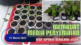 Membuat Media Penyemaian | Cara menyemai tanaman praktis