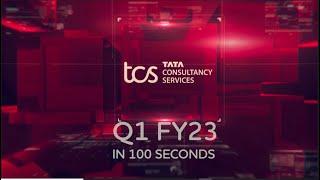 #TCSQ1 FY 2022-23 in 100 Seconds