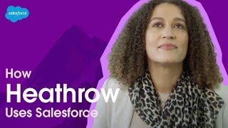 Heathrow Extends Passenger Journeys Beyond the Airport | Salesforce