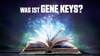 Die 64 Genschlüssel: Lebensaufgabe mit Gene Keys finden - Was ist Gene Keys?