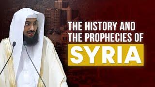 The History & Prophecies of Syria... || Sheikh Dr. Sajid Umar