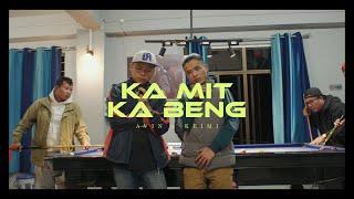 Avin - Ka Mit Ka Beng ft Keimi (Prod by KIMOCHI)