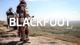 THE BLACKFOOT NATION | Canada's First Nations