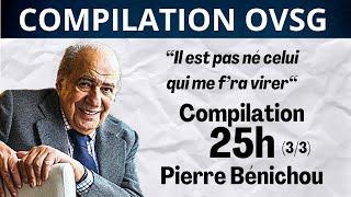 "Il est pas né celui qui me f’ra virer"  Best-of de Pierre Bénichou - 25h (Partie 3/3)