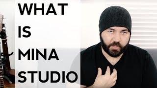 What is Mina Studio?