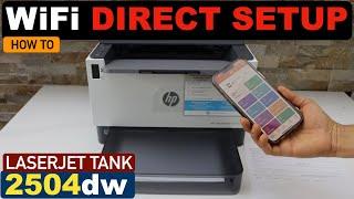 HP Laserjet Tank 2504dw WiFi Direct Setup, Print Password, Wireless Setup With iPhone.