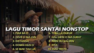 Lagu Timor Santai Nonstop - Enak Didengar