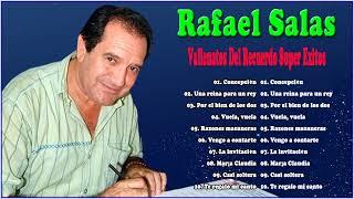 Rafael Salas Vallenatos Del Recuerdo Super Exitos - Rafael Salas Grandes Exitos Enganchados