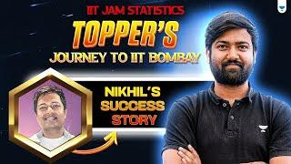 IIT JAM 2025 Stats Topper Nikhil | Secrets to Cracking into IIT Bombay!  #iitjam2026