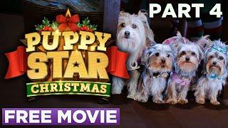 Puppy Star Christmas - Chapter 04 "Let's Get Santa" | Official Movie