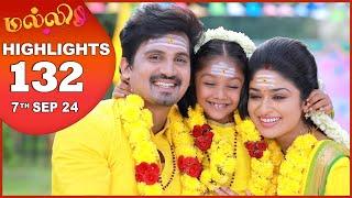 Malli Serial | EP 132 Highlights | 7th Sep 2024 | Nikitha | Vijay | Saregama TV Shows Tamil