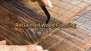 Reclaimed Wood Flooring