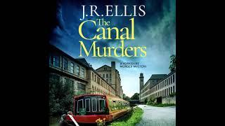 J R Ellis - The Canal  - Yorkshire Murder Mysteries #10 | Audiobook Mystery, Thriller & Suspense