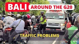  G20 Traffic problems. Walking around the G20 BALI Summit 2022 Indonesia. Bali Travel Vlog