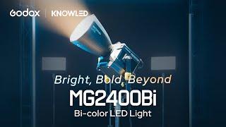 Introducing KNOWLED Latest Cob Light - MG2400Bi