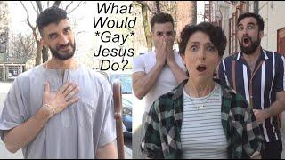 WWGJD: What Would *Gay* Jesus Do?