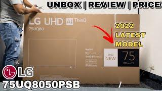 LG 75UQ8050PSB 75 inches 2022 latest model, Unbox | Review.