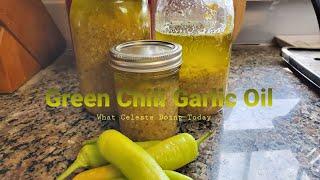 HOMEMADE Green Chili Garlic Oil