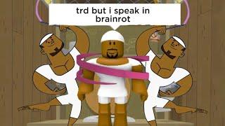 TRD but i have to speak in brainrot  (pls send help)