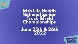 Irish Life Health National Senior Track & Field Championships - Day 2