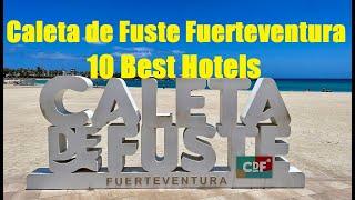 Caleta de Fuste Fuerteventura 10 Best Hotels