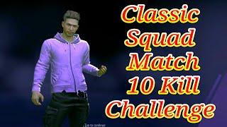 Classic Squad Match 10 Kill Challenge Gameplay || Free Fire 10Kill Gameplay || Gaming Ariful