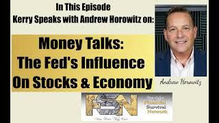 Money Talks: The Federal Reserve’s Influence On Stocks & Economy- Andrew Horowitz #6107