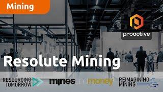 Resolute Mining moving into new phase