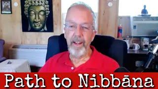 Ep212: Path to Nibbāna - David Johnson