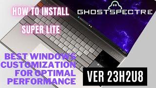 How to install GHOST SPECTRE  11 super lite version 23H2