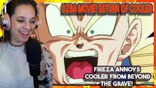 Lauren Reacts! DZBA MOVIE : Return of Cooler  *Frieza & Cooler: Peak Sibling Rivalry*