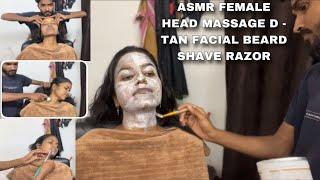 ASMR FEMALE HEAD MASSAGE,D-TAN FACIAL,BEARD CLEAN SHAVE STRAIGHT RAZOR,BOBBY THAKUR SALON #asmr