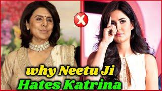 Why Neetu Kapoor Hated Katrina Kaif Too Much